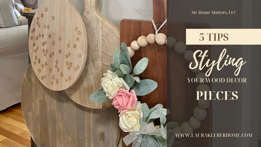 Five Tips for Styling Wooden Decor