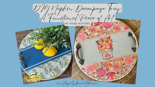 DIY Napkin Decoupage Tray: A Functional Piece of Art