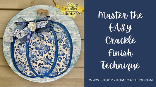 Master the Easy Crackle Finish Technique
