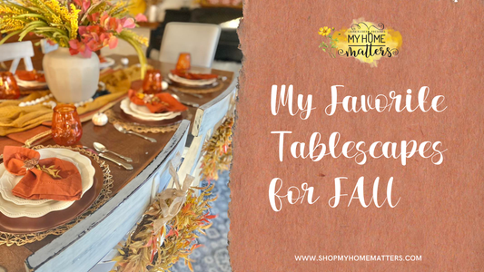 My Favorite Fall Tablescapes