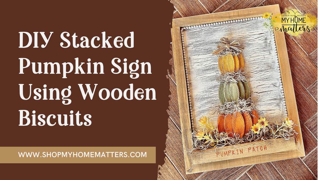 DIY Stacking Pumpkin Sign Made from Wooden Biscuits