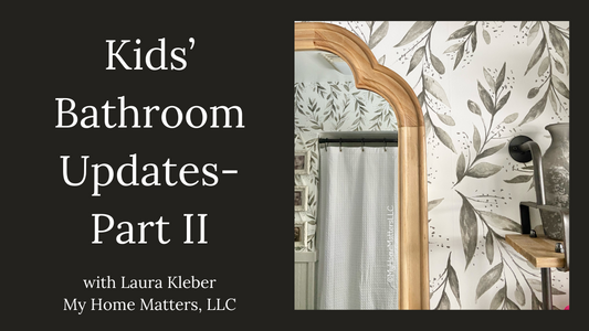 Kids' Bath Updates - Part II (The Full Reveal!)