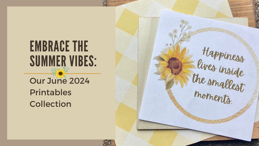 Embrace the Summer Vibes: Our June 2024 Printables Collection
