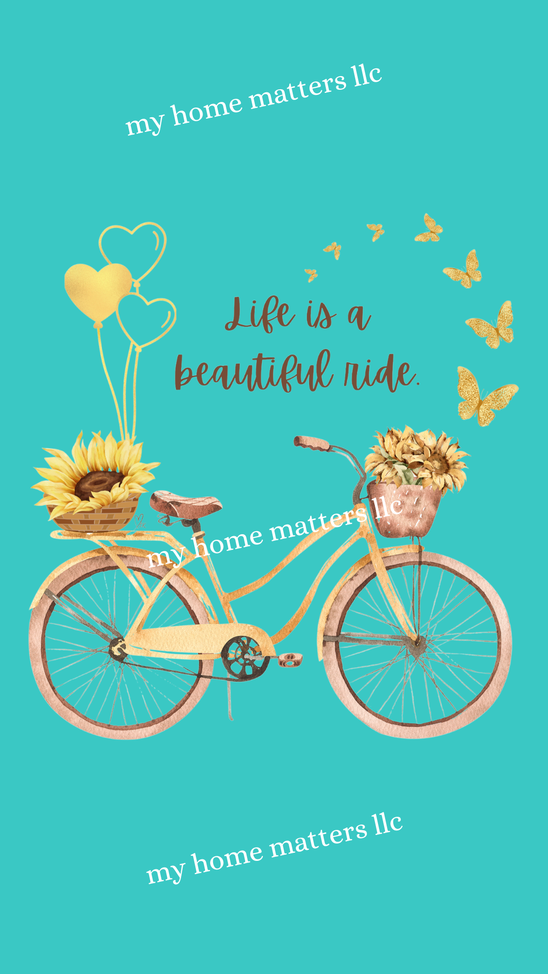Phone Wallpaper | Life is a Beautiful Ride