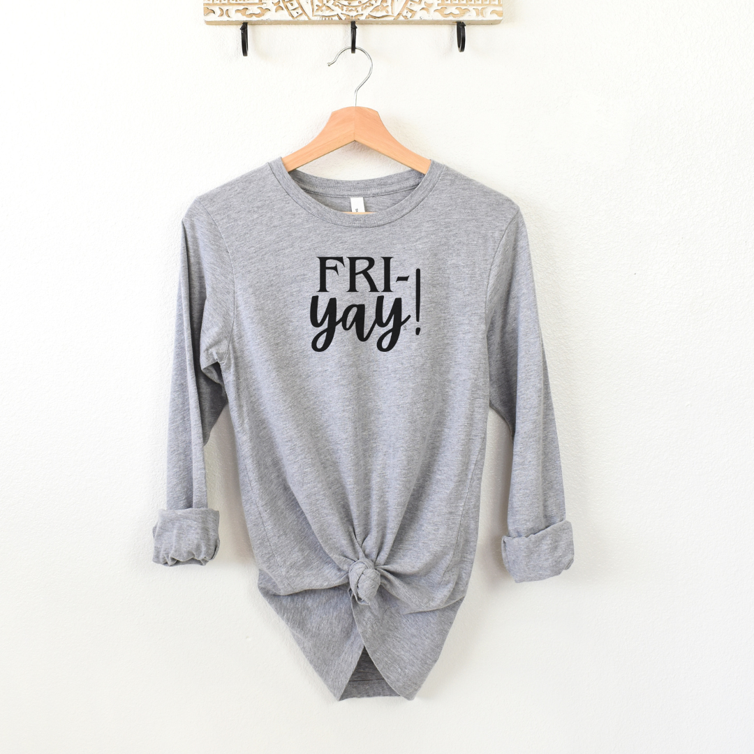 Fri-YAY - Unisex Jersey Long Sleeve Tee