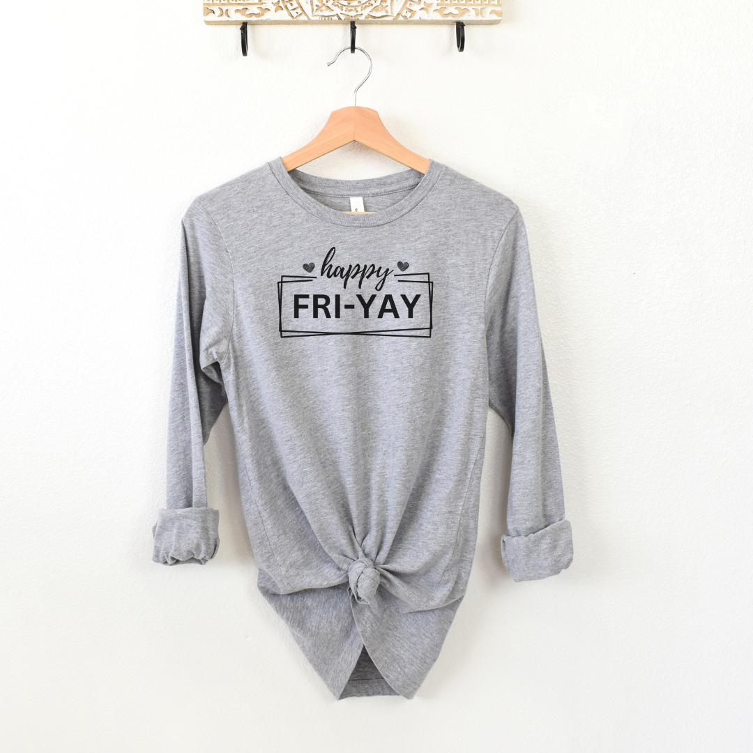 Happy FriYAY (Black Font) - Unisex Jersey Long Sleeve Tee