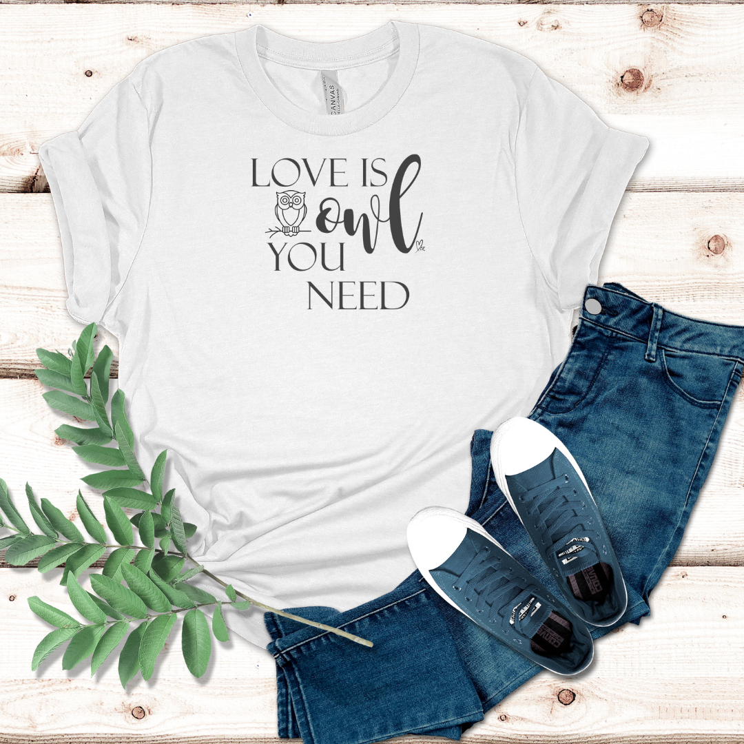 Love is Owl You Need - Unisex Jersey Short Sleeve Tee