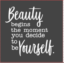 12x12 inch wood sign Beauty begins the moment you decide to be yourself.