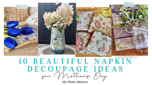 10 Beautiful Napkin Decoupage Gifts for Mother’s Day