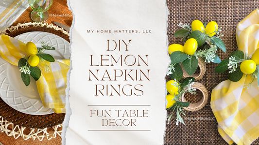 DIY Lemon Napkin Rings