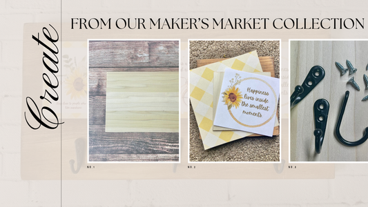 Create from our Maker's Market Collection