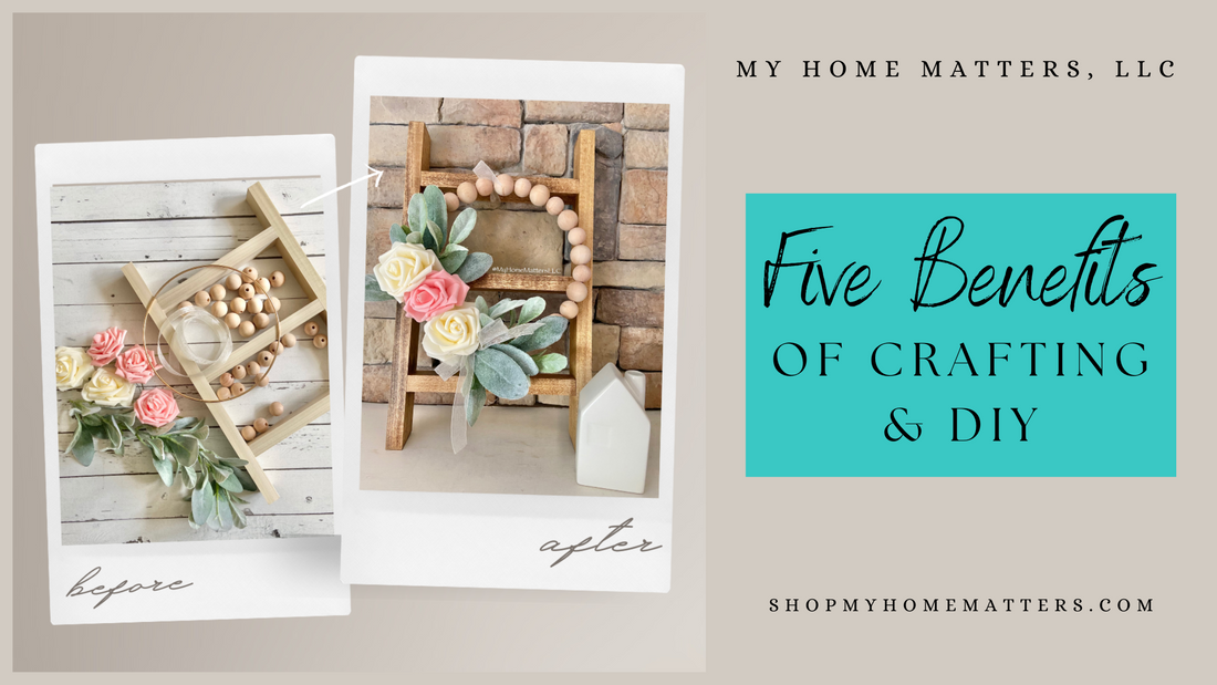 Five Benefits of Regular Crafting and DIY Projects