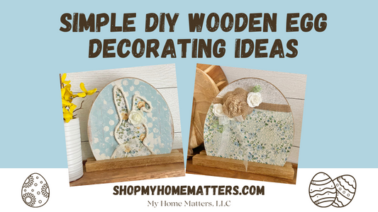 Transform Your Wooden Eggs with These Simple DIY Ideas