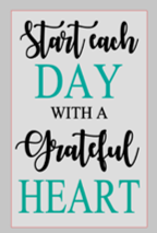 12x16 inch wood sign Start each day with a grateful heart.