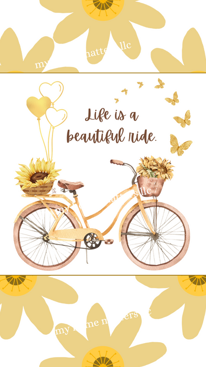 Phone Wallpaper | Life is a Beautiful Ride