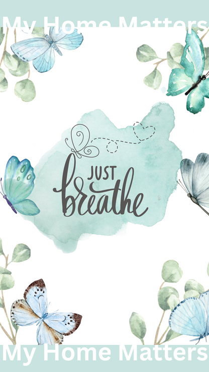 Phone Wallpaper | Just Breathe