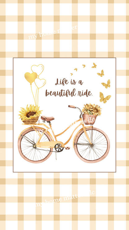 Phone Wallpaper | Life is a Beautiful Ride