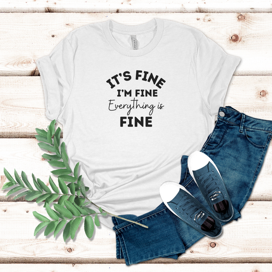 Everything is Fine (Black Font) - Unisex Jersey Short Sleeve Tee