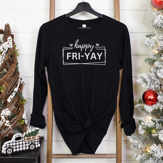 Happy FriYAY (White Font) - Unisex Jersey Long Sleeve Tee