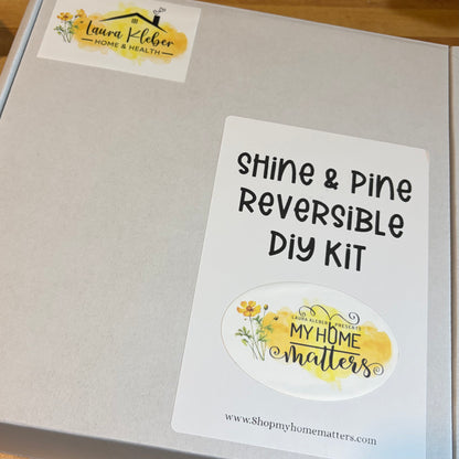 Shine & Pine Reversible DIY Kit