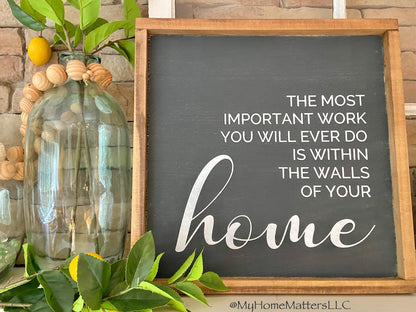 Finished Sign | The Most Important Work