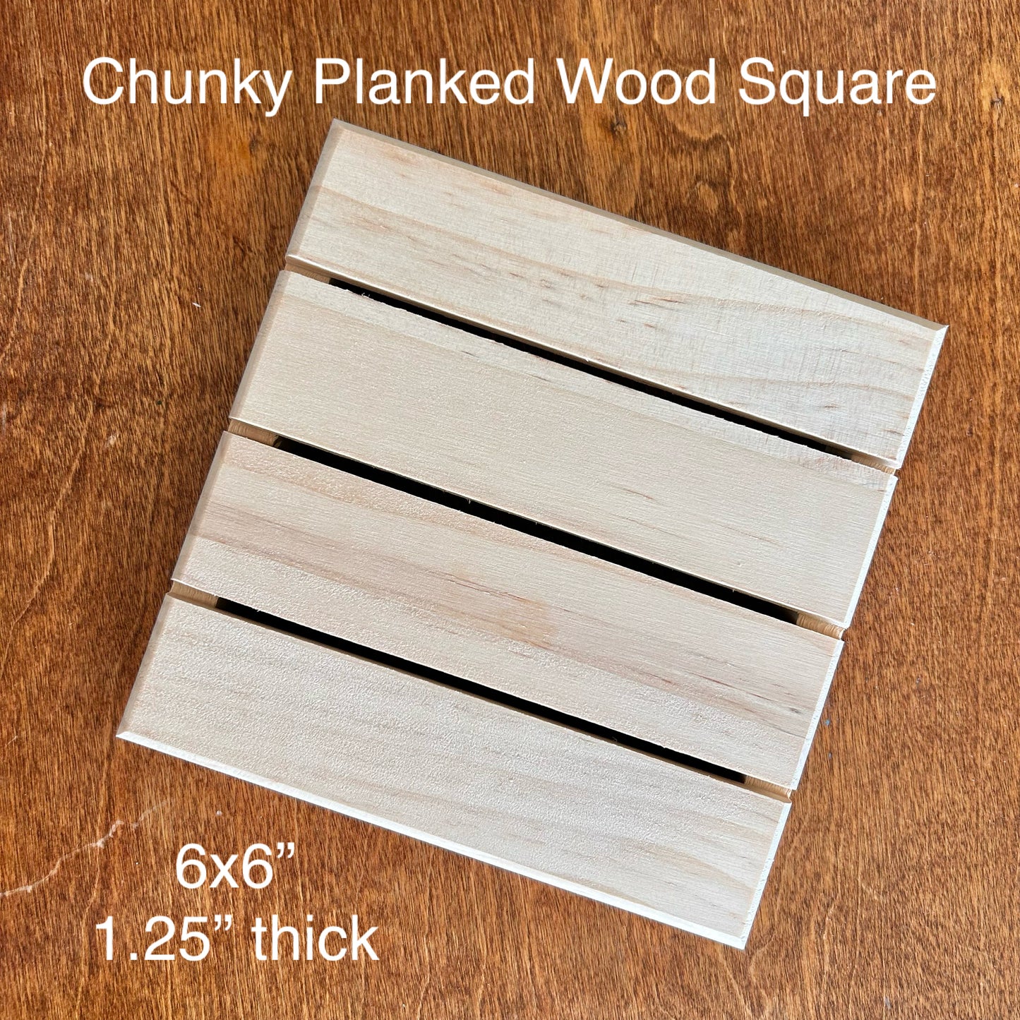 Chunky Planked Wood Square (6.25”)