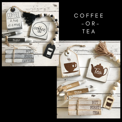 Finished Set | Coffee or Tea