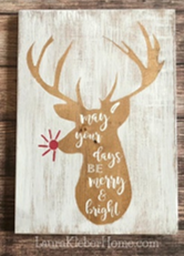 12x16 inch wood sign May your days be merry and bright with reindeer.