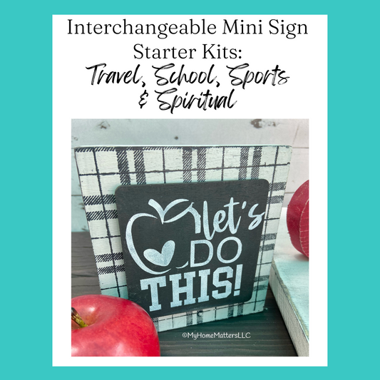 DIY Interchangeable Sign STARTER KITS - Travel. School, Sports and Spiritual